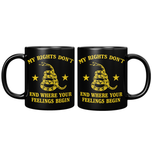 My_Rights_Dont_End_Where_Your_Feelings__11oz_Black_FrontBack_Mockup.png
