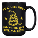 My_Rights_Dont_End_Where_Your_Feelings__15oz_Black_RH_Mockup.png