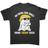 No More Boo Sheet Bring Trump Back -Apparel | Drunk America 