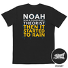 Noah Was A Conspiracy Theorist Then It Started To Rain Comfort Colors Pocket Tee