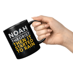 Noah_Was_A_Conspiracy_Theorist_Then_It_S_11oz_Black_RH_Model_Mockup.png
