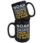 Noah_Was_A_Conspiracy_Theorist_Then_It_S_15oz_Black_Stacked_Mockup.png