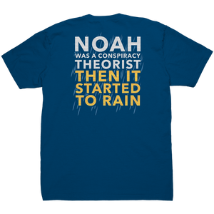 Noah_Was_A_Conspiracy_Theorist_Then_It_S_Cool_Blue_Back_Mockup.png