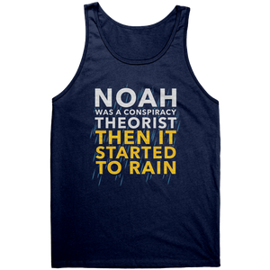 Noah Was a Conspiracy Theorist Then It Started to Rain Graphic T-Shirt