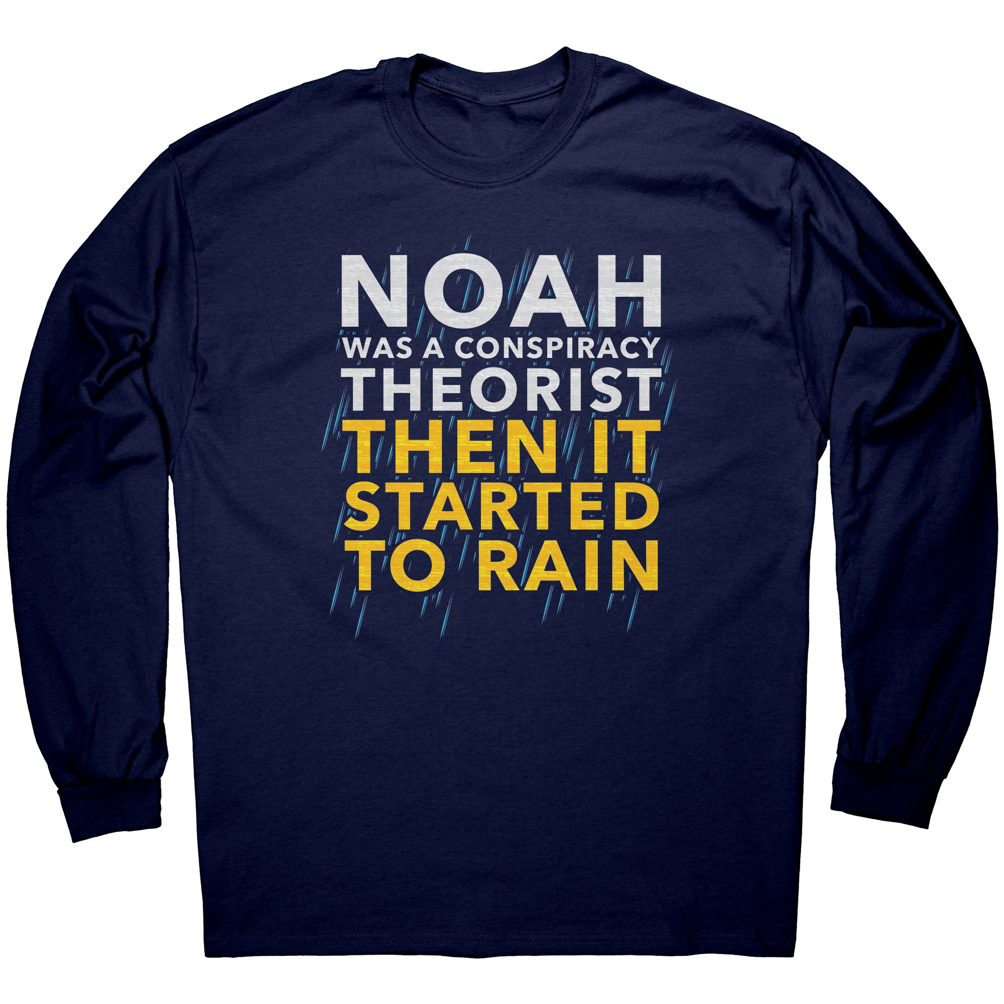 Noah_Was_A_Conspiracy_Theorist_Then_It_S_Navy_Mockup.png