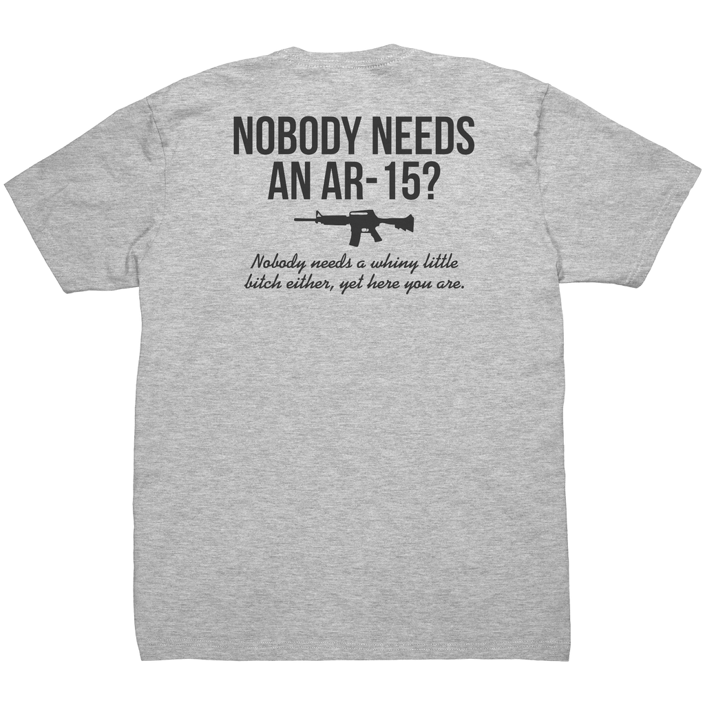Nobody_Needs_An_AR-15_-_Front__Back_Pri_Heather_Back_Mockup.png