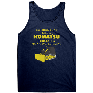 Nothing Runs Like A Komatsu Through A Municipal Building – Patriotic Clothing for True Americans | Drunk America