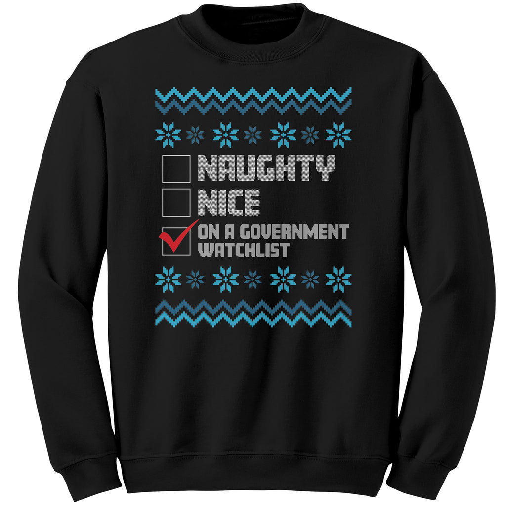 On A Government Watchlist Christmas Sweater -Apparel | Drunk America 