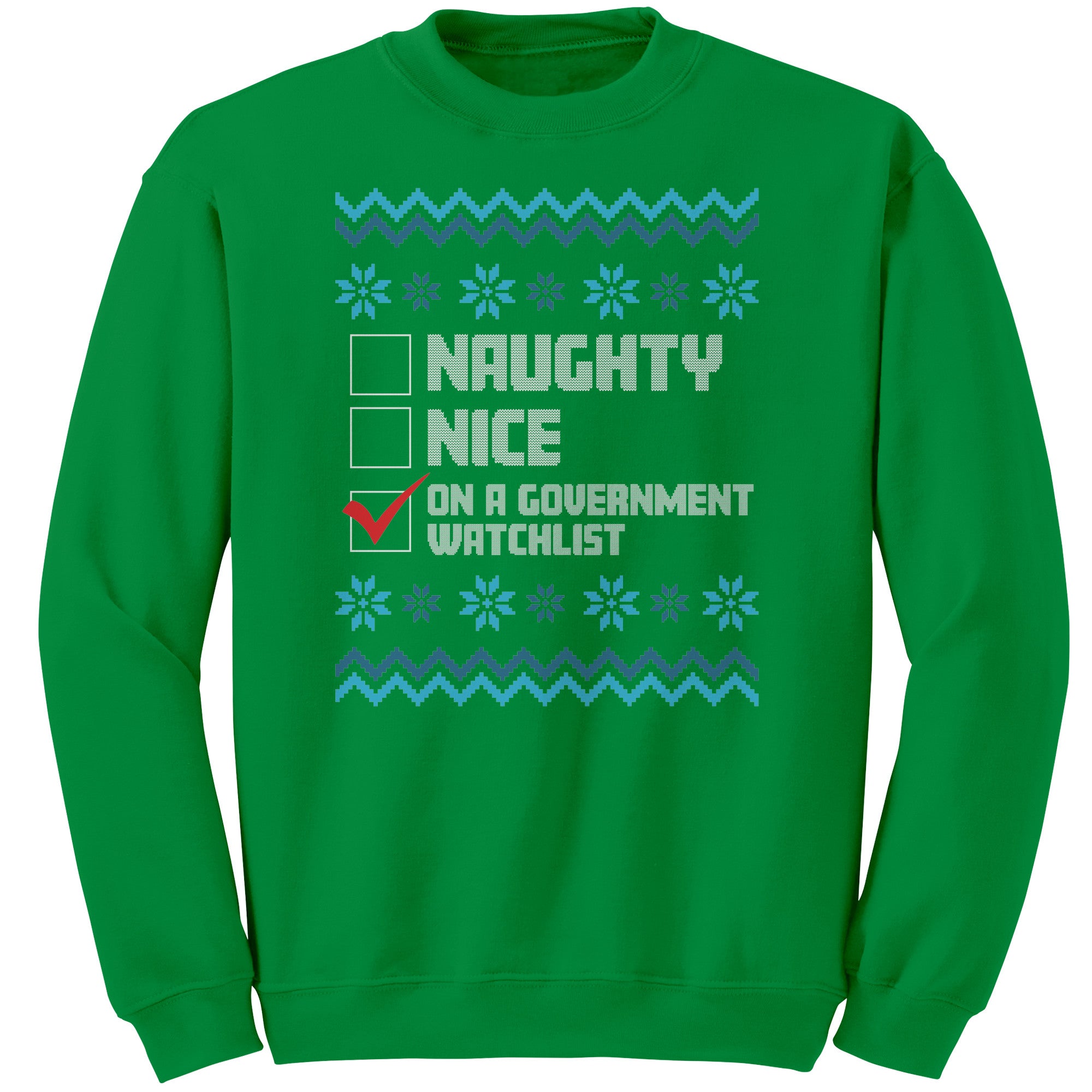 On A Government Watchlist Christmas Sweater -Apparel | Drunk America 