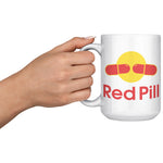 Red Pill Coffee Mug -Front/Back | Drunk America 