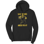 Save The Dogs Abolish The ATF -Apparel | Drunk America 