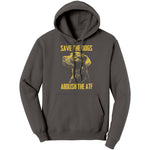 Save The Dogs Abolish The ATF -Apparel | Drunk America 