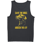 Save The Dogs Abolish The ATF -Apparel | Drunk America 