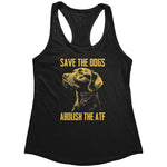 Save The Dogs Abolish The ATF (Ladies) -Apparel | Drunk America 