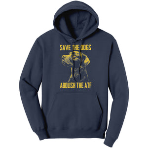 Save The Dogs Abolish The ATF -Apparel | Drunk America 