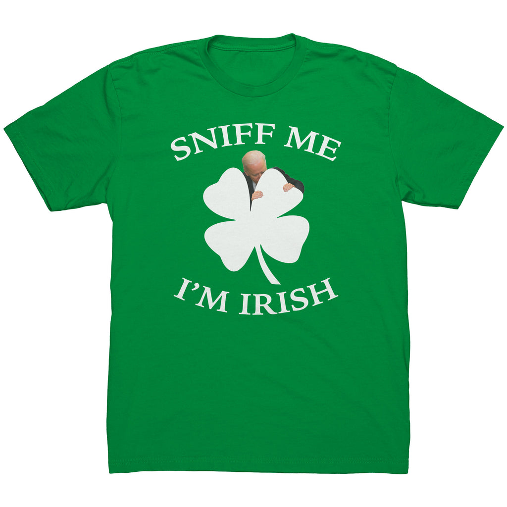 Sniff Me I'm Irish -Apparel | Drunk America 