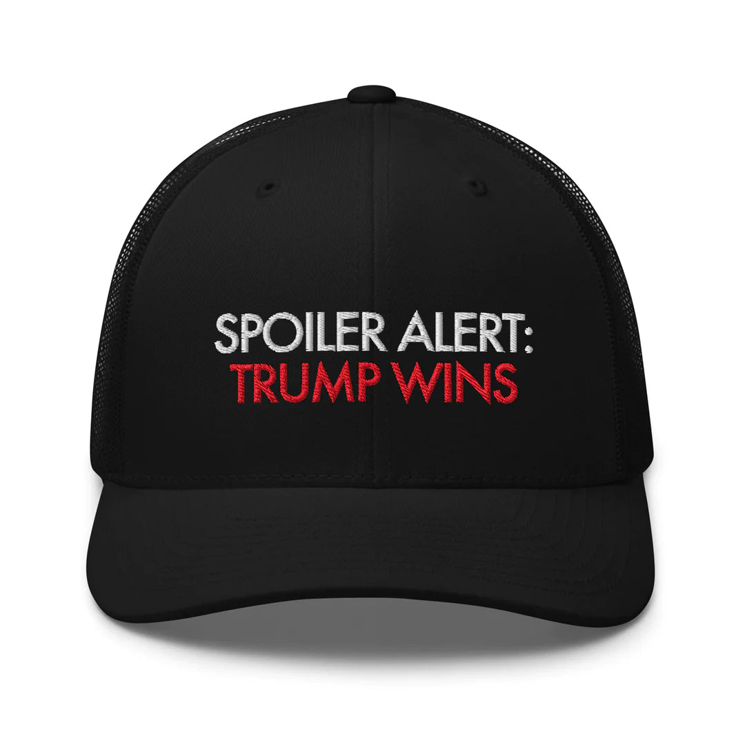 Spoiler Alert Trump Wins Trucker Cap - | Drunk America 