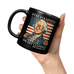 Stay_Strapped_or_Get_Clapped_Black_Coffe_11oz_Black_LH_Model_Mockup.png