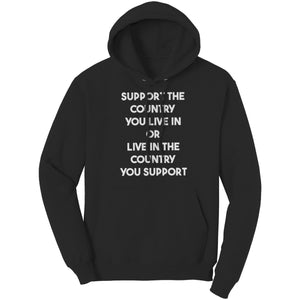 Support The Country You Live In Or Live In The Country You Support (Ladies) - Drunk America