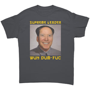 Supreme Leader Wun Dum-Fuc -Apparel | Drunk America 