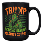 TRUMP_-_Scaring_Liberals_Since_2016_Blac_15oz_Black_RH_Mockup.png