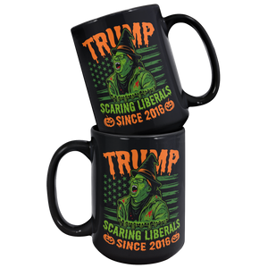 TRUMP_-_Scaring_Liberals_Since_2016_Blac_15oz_Black_Stacked_Mockup.png