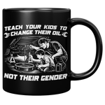 Teach_Your_Kids_To_Change_Their_Oil_Coff_11oz_Black_RH_Mockup.png