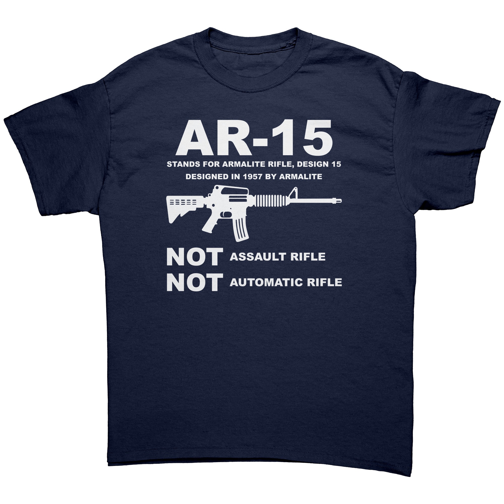 The Correct Definition of AR-15 -Apparel | Drunk America 