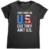 They Hate Us Cuz They Aint Us -Apparel | Drunk America 