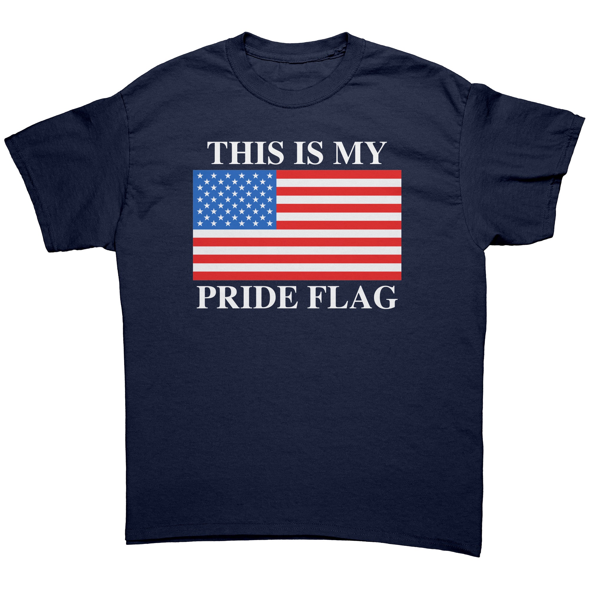 This Is My Pride Flag -Apparel | Drunk America 