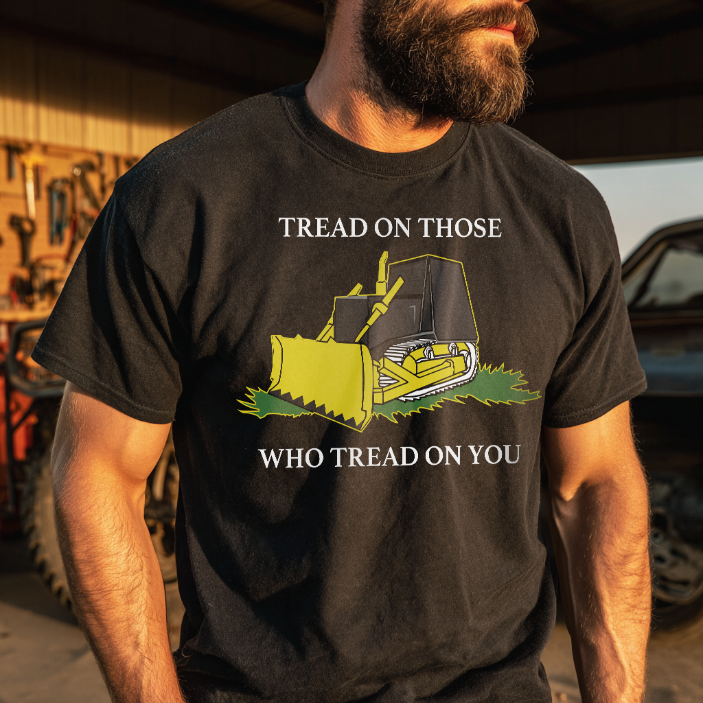Killdozer Tread On Those Who Tread On You Graphic Tee – Patriotic Clothing for True Americans | Drunk America