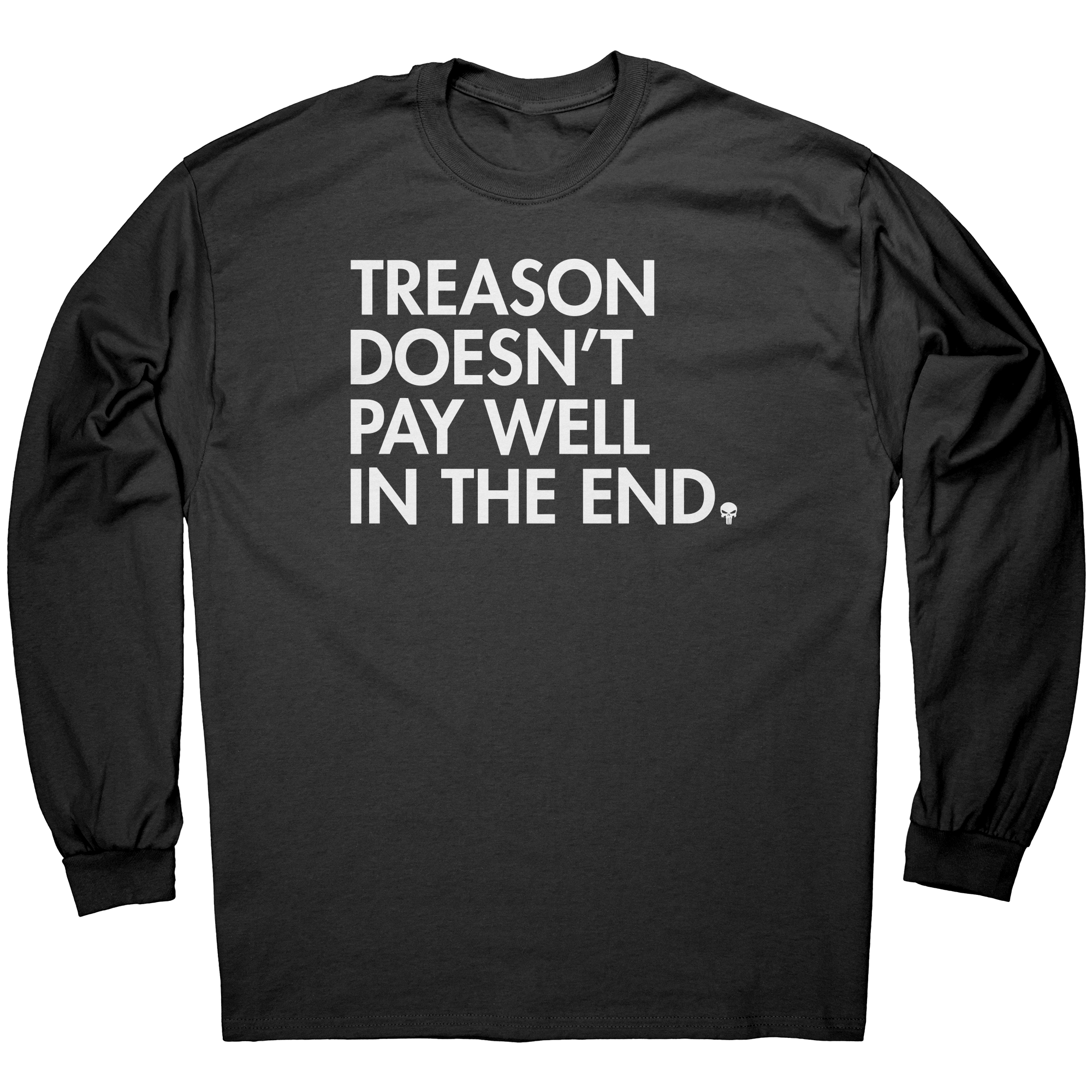 Treason_Doesnt_Pay_Well_In_The_End_Grap_Black_Mockup.png