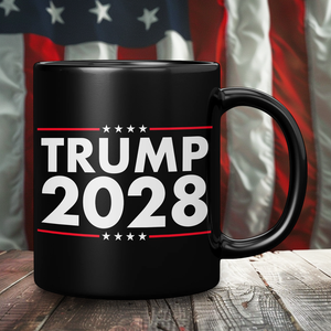 Trump 2028 Black Coffee Mug – Patriotic Clothing for True Americans | Drunk America