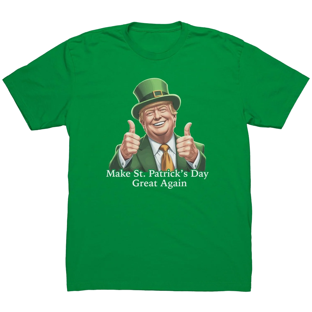 Trump Make St. Patrick's Day Great Again -Apparel | Drunk America 