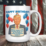 Trump Happy Birthday Mug – Funny MAGA Coffee Cup