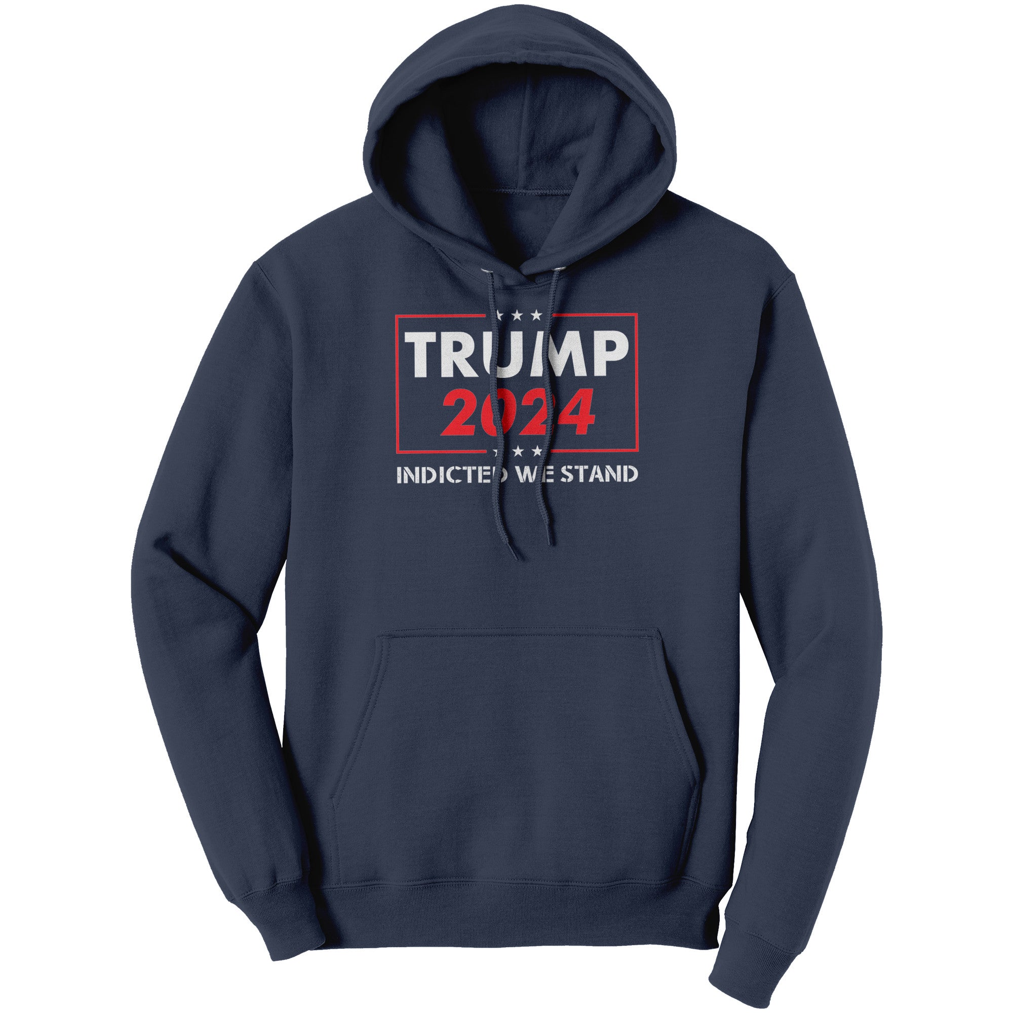 Trump 2024 Indicted We Stand -Apparel | Drunk America 