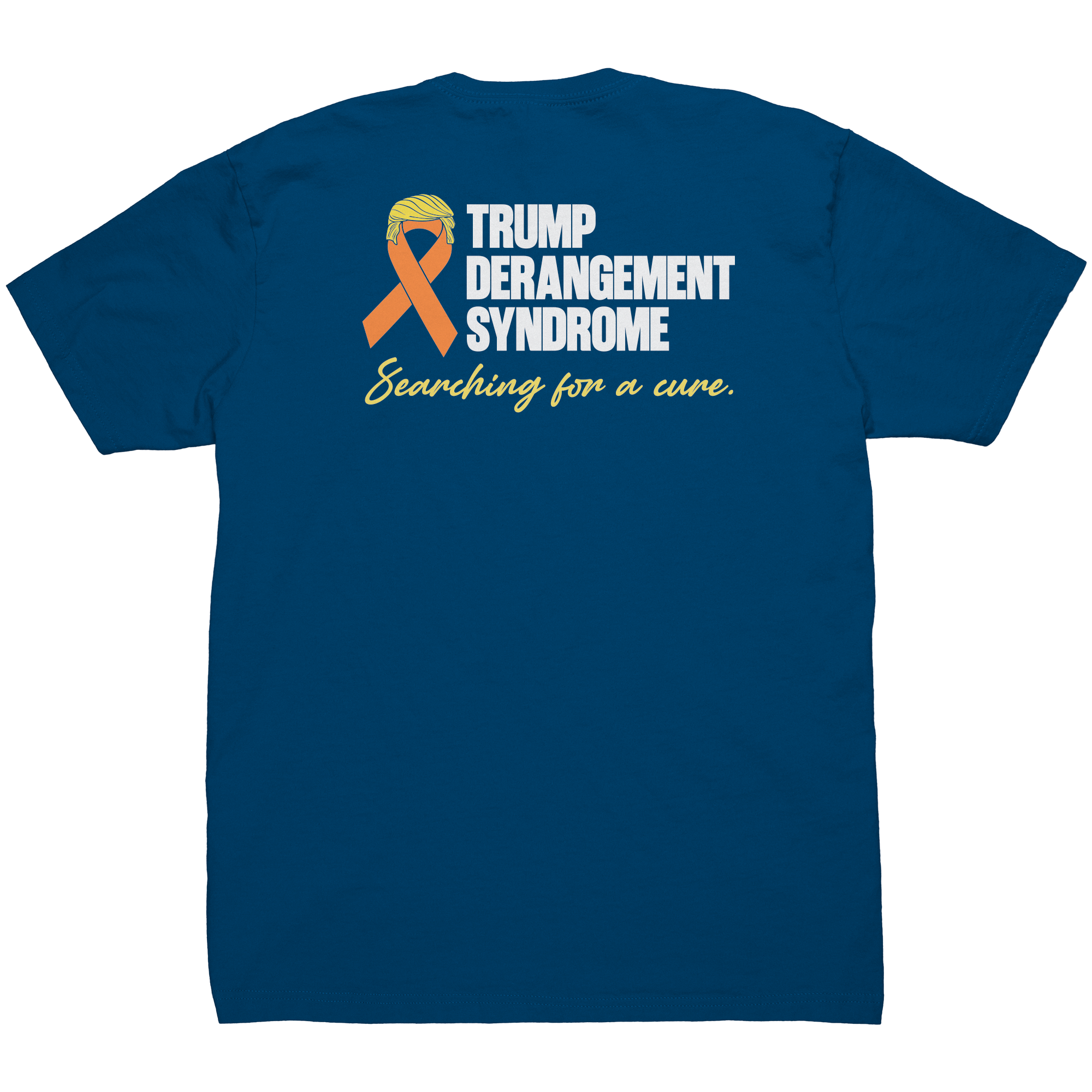 Trump_Derangement_Syndrome_-_Front__Bac_Cool_Blue_Back_Mockup.png