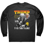Trump F Your Feelings 90's Bootleg -Apparel | Drunk America 