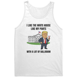 Trump I Like My White House With A Lot Of Ballrooom – Patriotic Clothing for True Americans | Drunk America