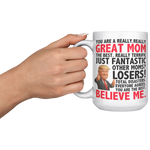 Trump_Mom_Coffee_Mug_15oz_White_LH_Model_Mockup.png