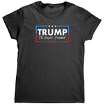 Trump The People's President 2024 (Ladies) -Apparel | Drunk America 