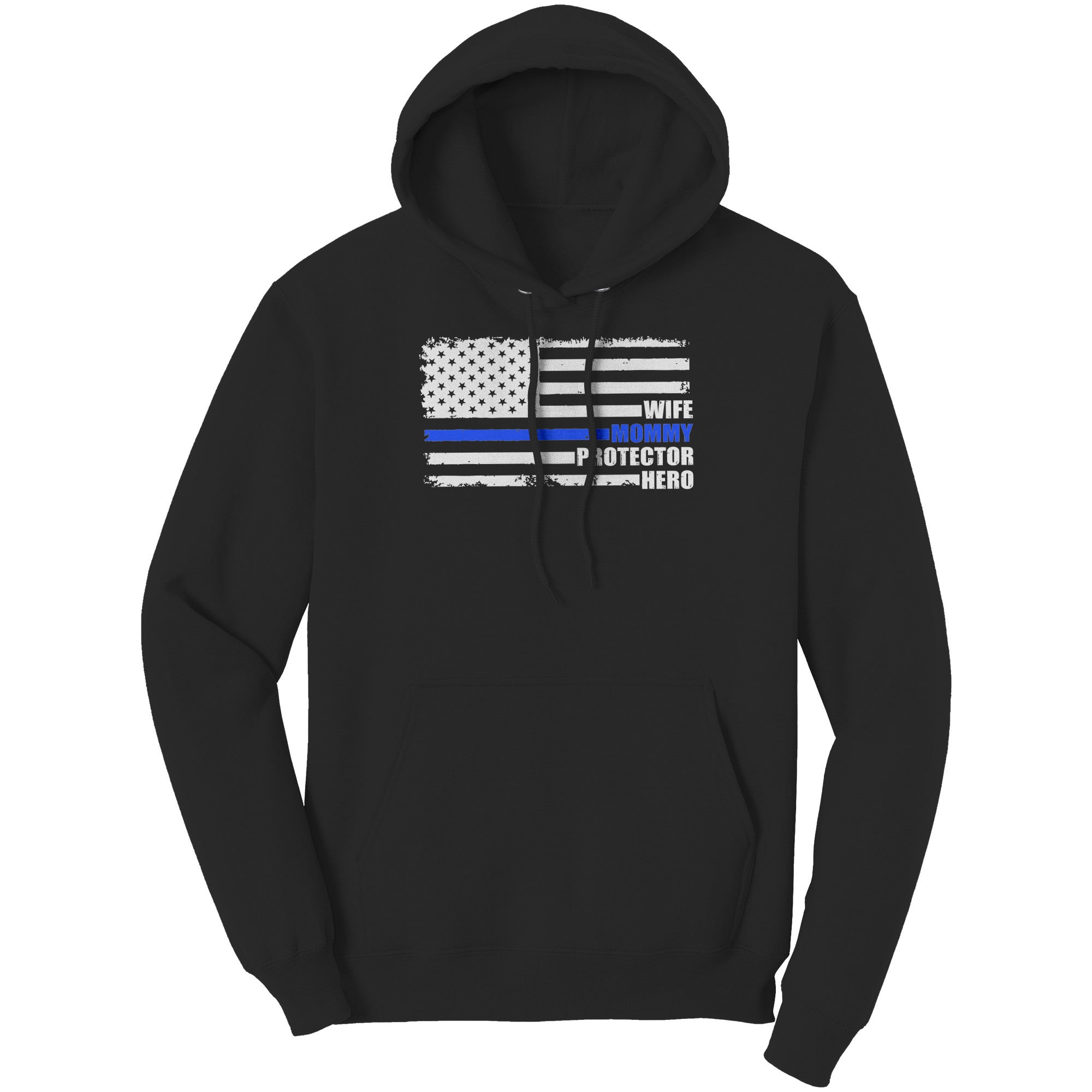 Wife Mommy Protector Hero Thin Blue Line (Ladies)