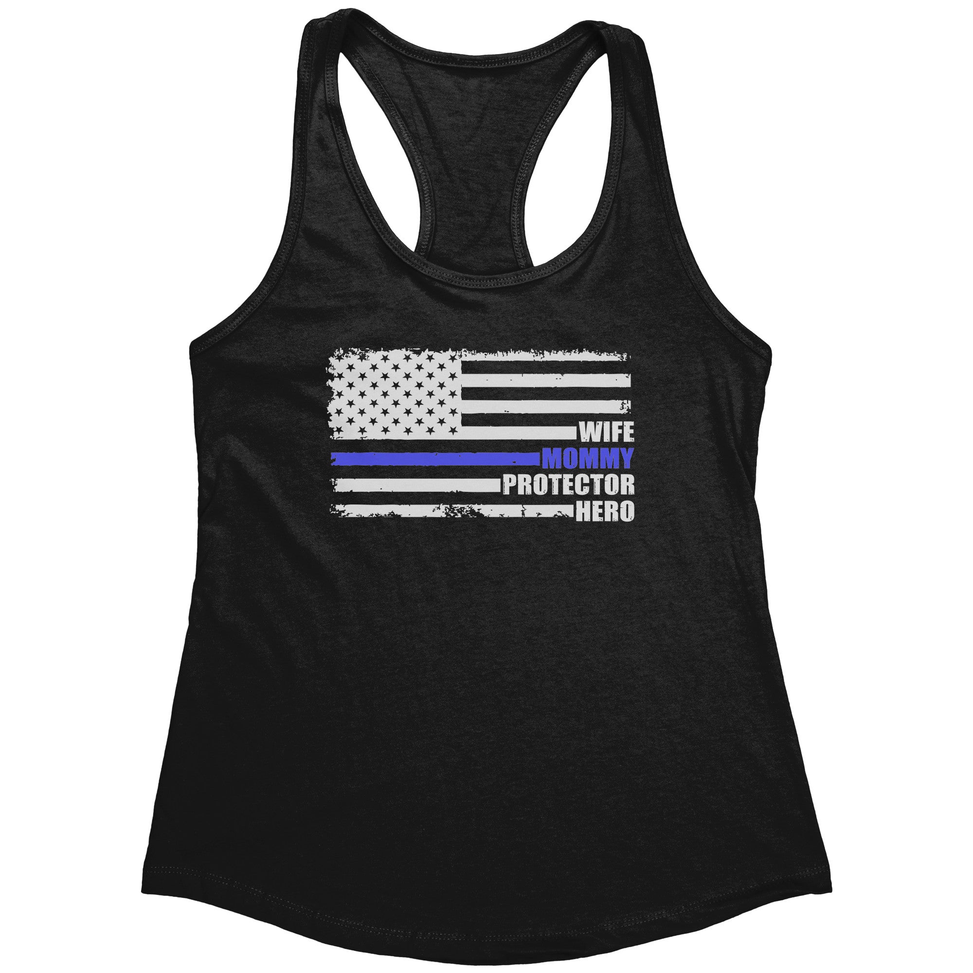 Wife Mommy Protector Hero Thin Blue Line (Ladies)