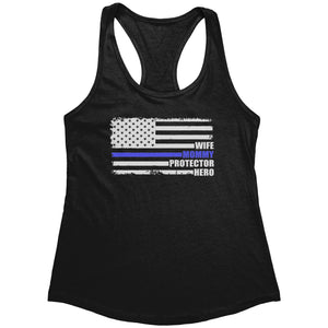 Wife Mommy Protector Hero Thin Blue Line (Ladies)