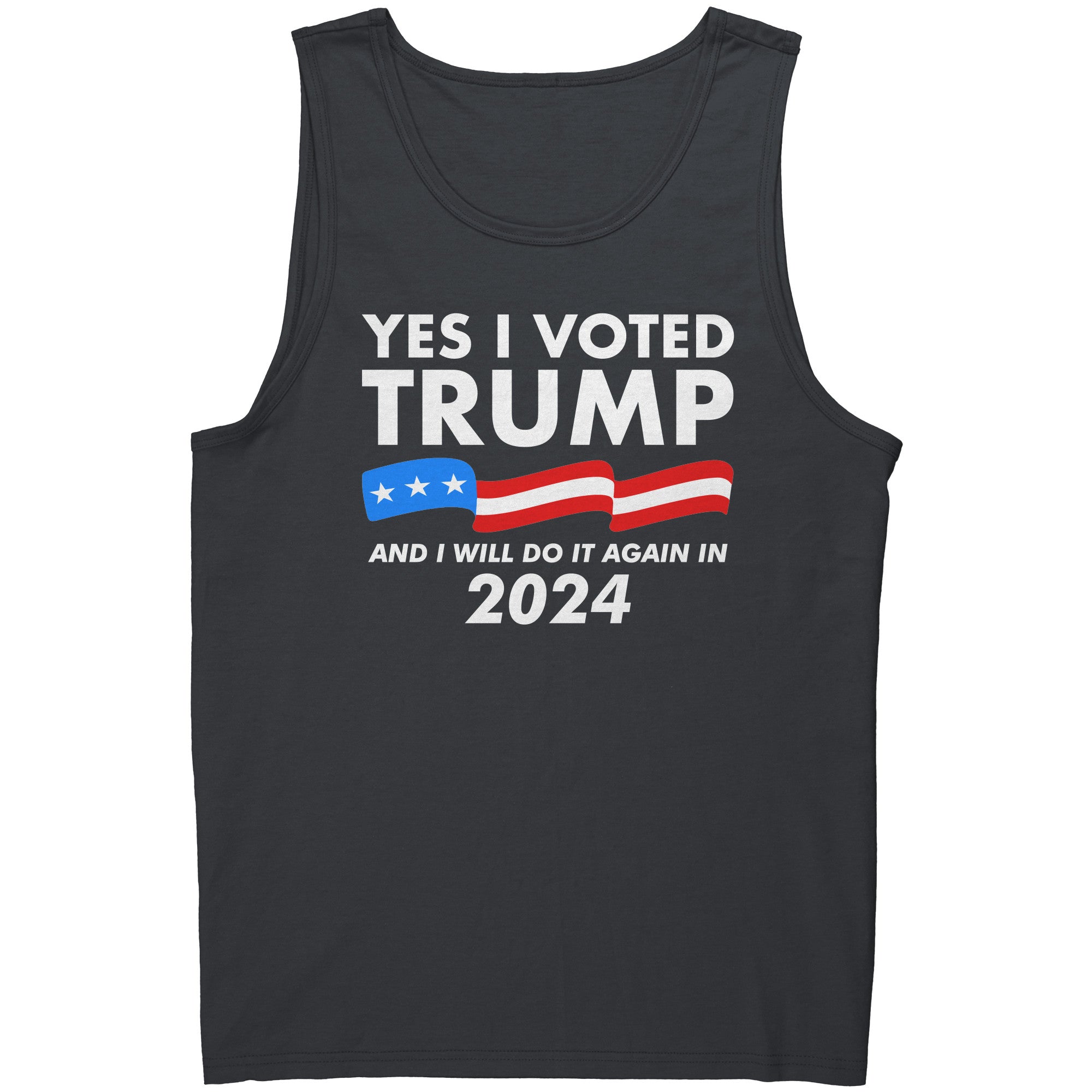 Yes I Voted Trump And I Will Do It Again In 2024 -Apparel | Drunk America 
