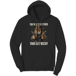 You've Just Buttered Your Last Biscuit (Ladies) -Apparel | Drunk America 