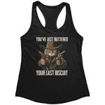 You've Just Buttered Your Last Biscuit (Ladies) -Apparel | Drunk America 