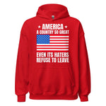 a-country-so-great-even-its-haters-refuse-to-leave-patriotic-hoodie-9 -