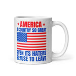 america-a-country-so-great-even-its-haters-refuse-to-leave-coffee-mug -