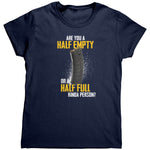 Are You A Half Empty Or A Half Full Kinda Person (Ladies) - Drunk America
